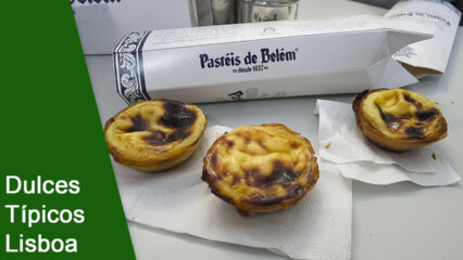 Postres y Dulces típicos de Lisboa